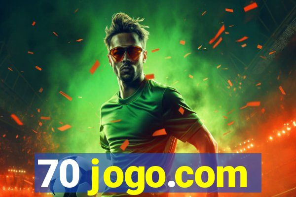 70 jogo.com